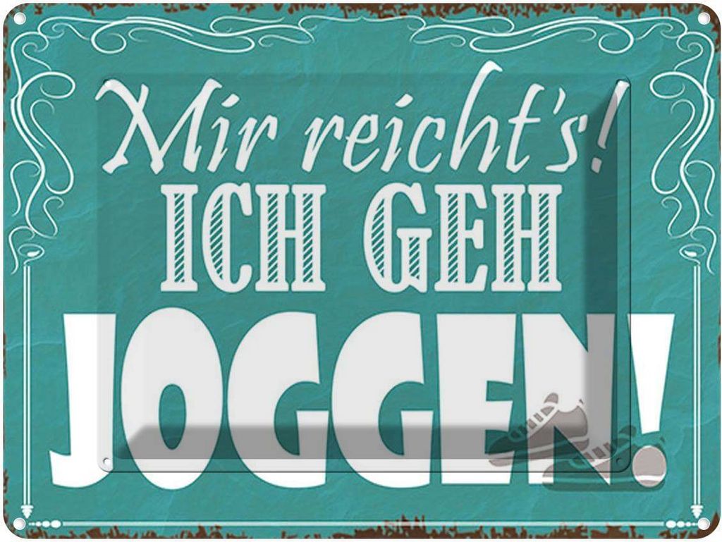 vianmo Blechschild 30x40 cm mir reicht`s ich geh joggen Spruch Zitat