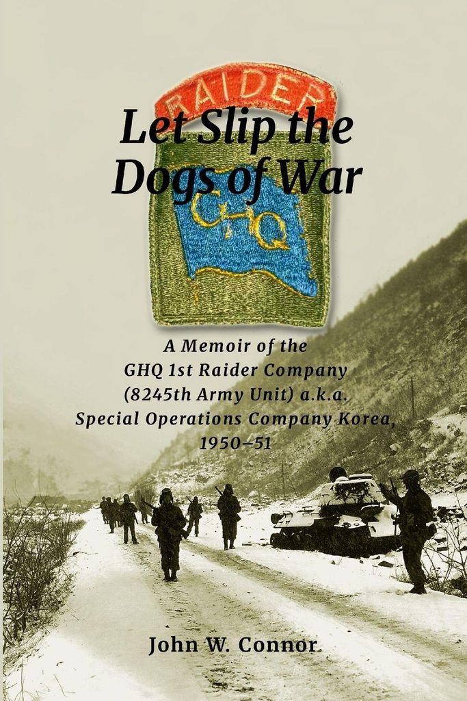 Let Slip the Dogs of War