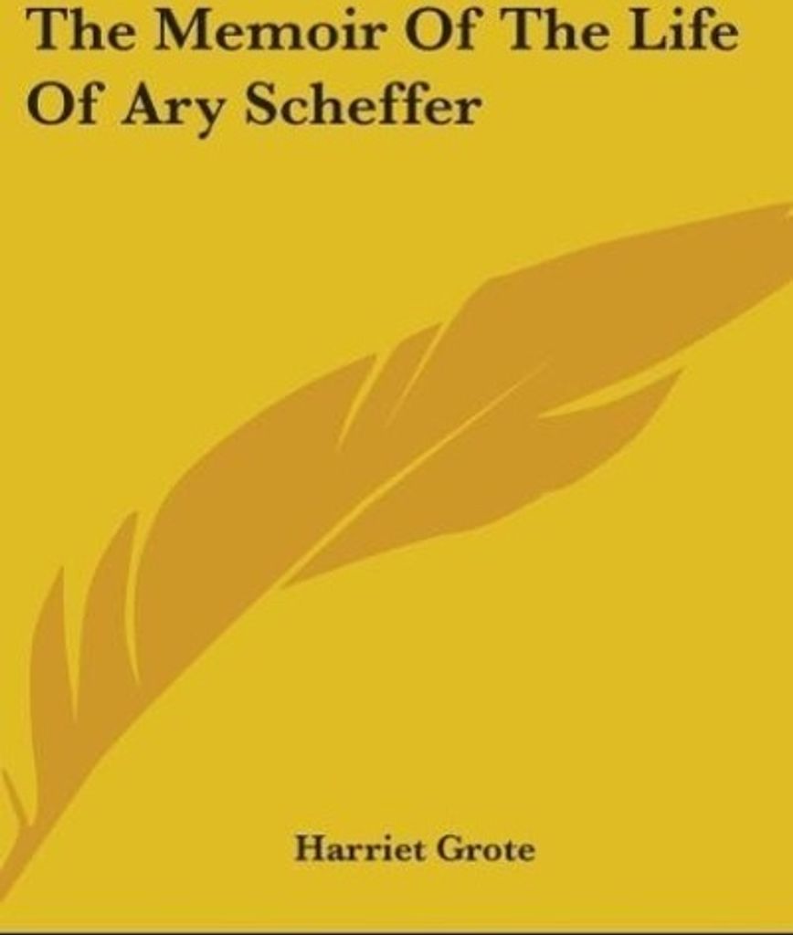 The Memoir Of The Life Of Ary Scheffer