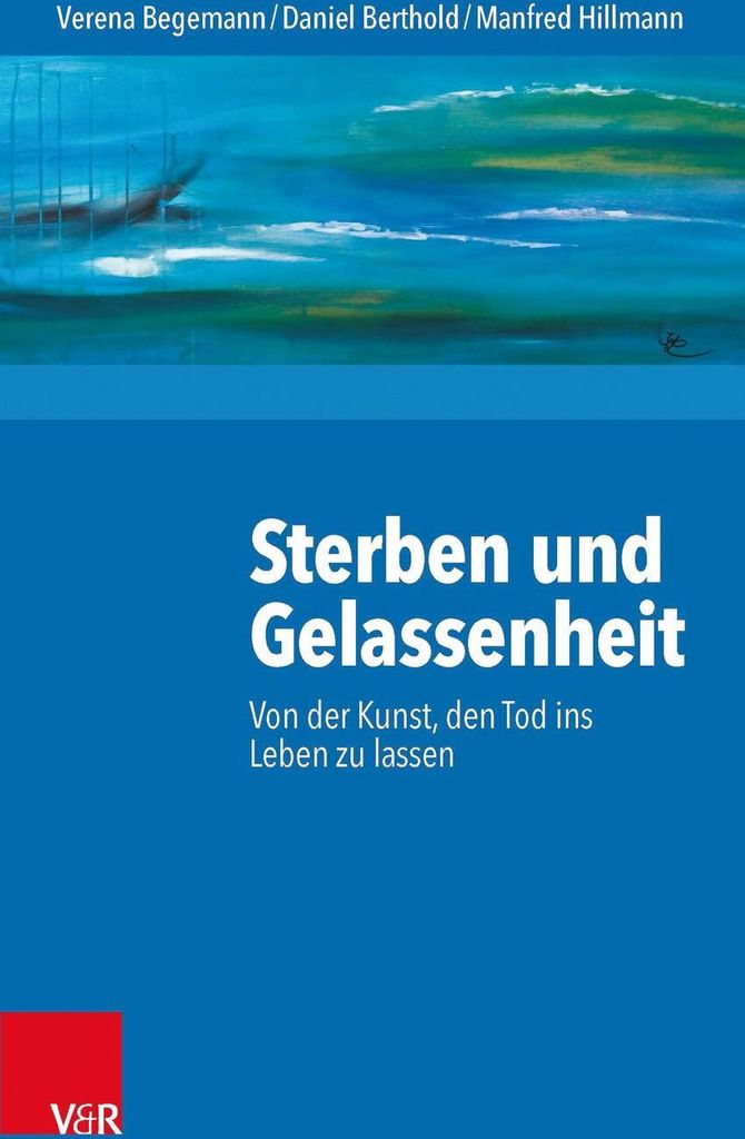 Sterben und Gelassenheit