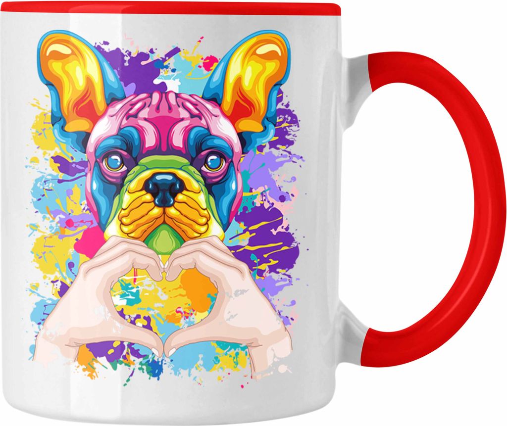 Trendation - Französische Bulldogge Besitzer Farbe Love Tasse Geschenk Lustiger Spruch Geschenkidee Französische Bulldogge Besitzerin (Rot)