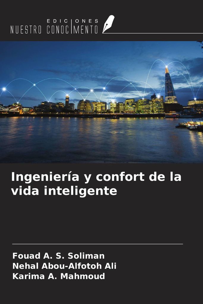 Ingeniería y confort de la vida inteligente