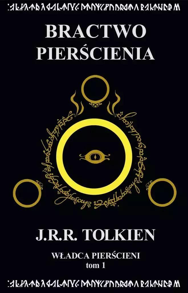 Władca Pierścieni. Tom 1. Bractwo Pierścienia