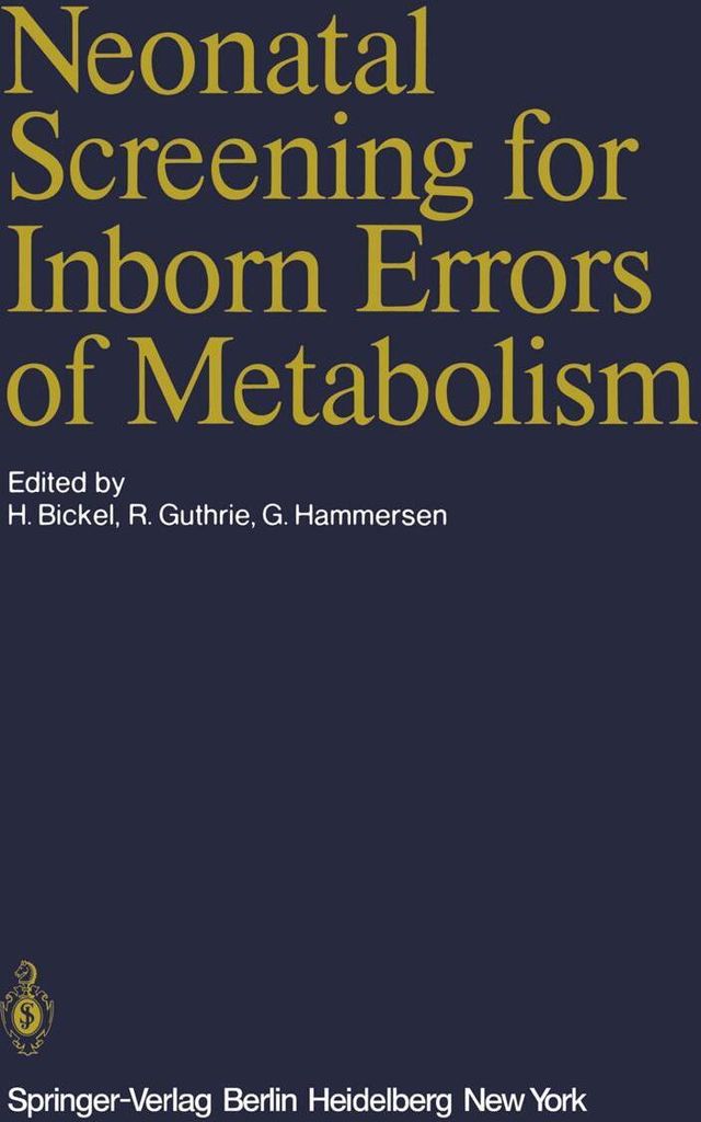 Neonatal Screening for Inborn Errors of Metabolism