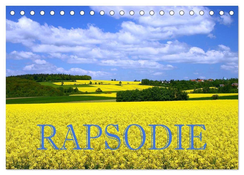 Rapsodie (Tischkalender 2027 DIN A5 quer), CALVENDO Monatskalender