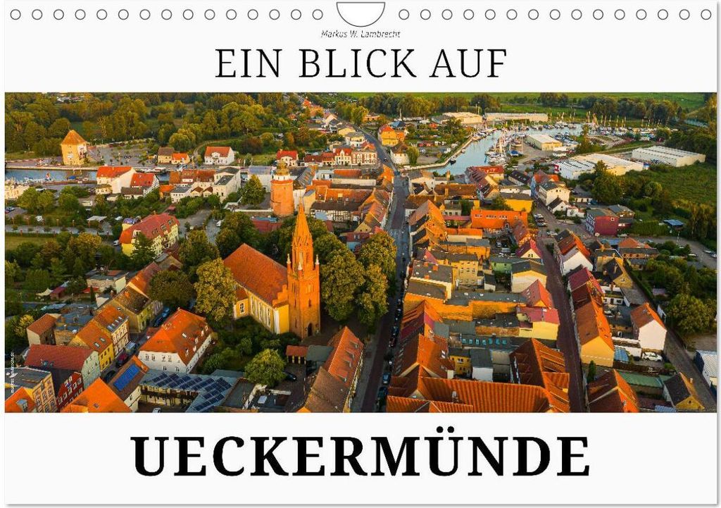 Ein Blick auf Ueckermünde (Wandkalender 2026 DIN A4 quer), CALVENDO Monatskalender