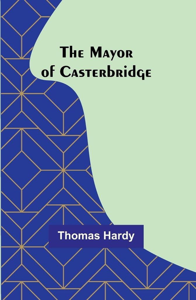 The Mayor of Casterbridge