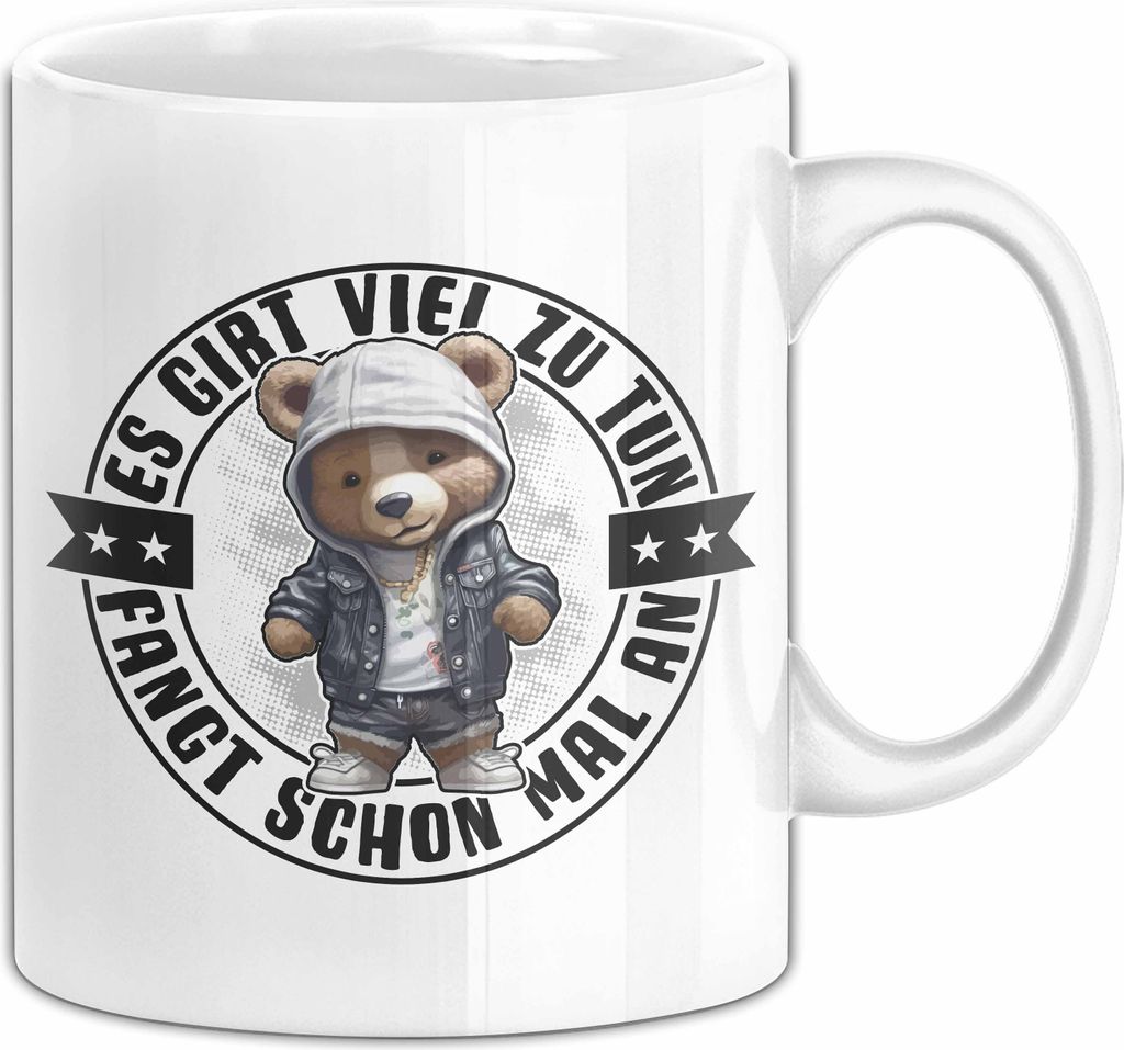 Lustige Tasse Geschenk Es Gibt Viel Zu Tun Fangt Schonmal An Geschenkidee Sprüche (Weiß)