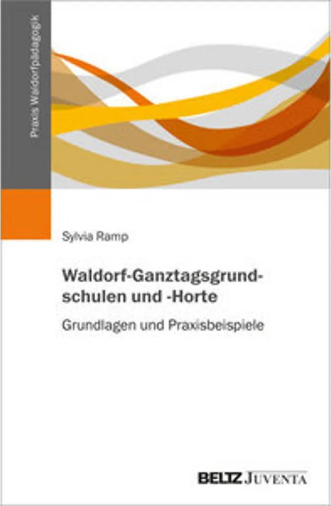 Livre Pédagogique Waldorf-Ganztagsgrundschulen et Horte en éducation