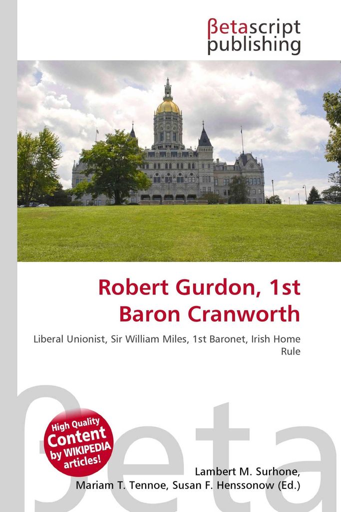 Robert Gurdon, 1st Baron Cranworth