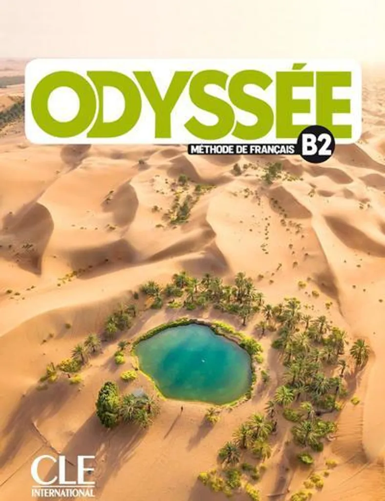 Méthode de Français Odyssée B2 Livre de l'élève + Audio pour Adultes et Lycéens