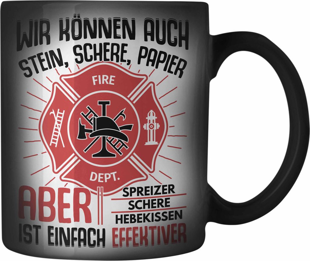 Trendation - Feuerwehr Farbwechsel Zauber-Tasse Geschenke Zubehör Lustig Einsatz Geburtstag Spruch Mann Fire (Schwarz)