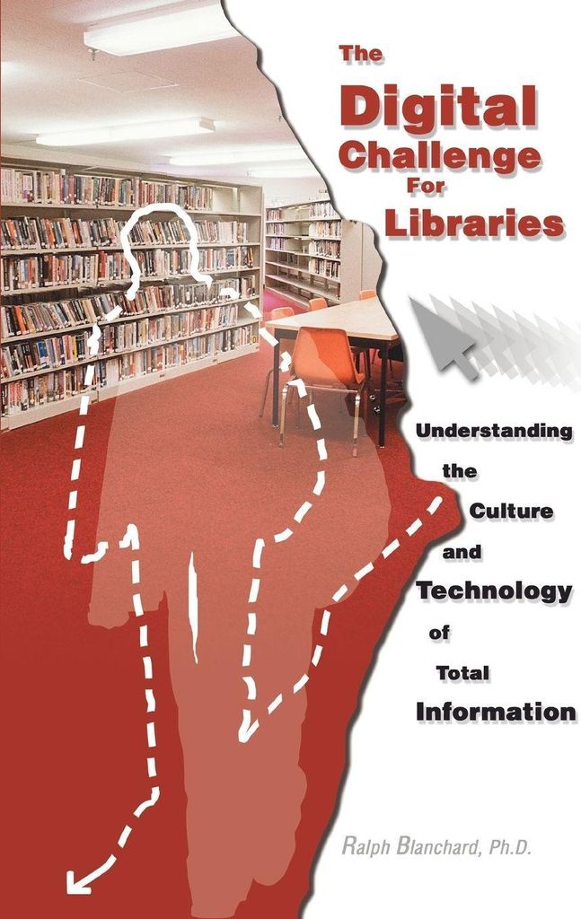 The Digital Challenge for Libraries