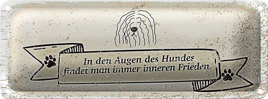 Blechschild Spruch In den Augen des Hundes Frieden 27x10cm