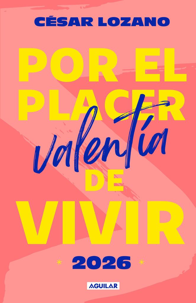 Lozano, C: Libro Agenda Por El Placer de Vivir 2026. Valentí