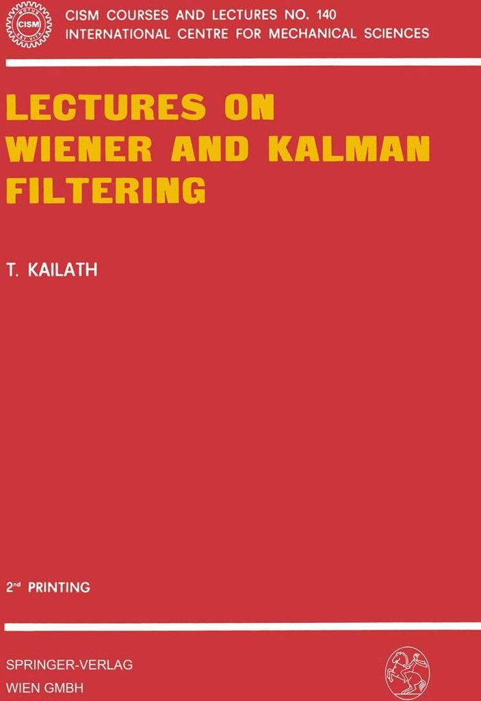 Lectures on Wiener and Kalman Filtering