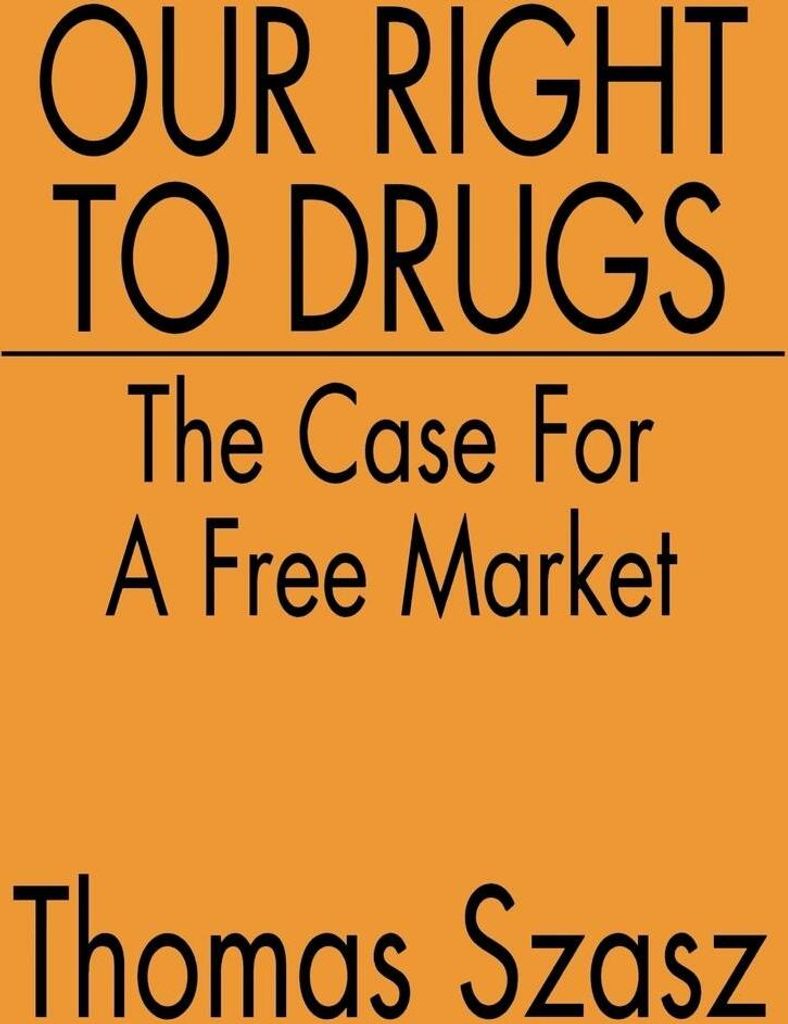 Our Right to Drugs