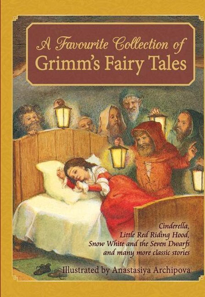 A Favorite Collection of Grimm's Fairy Tales