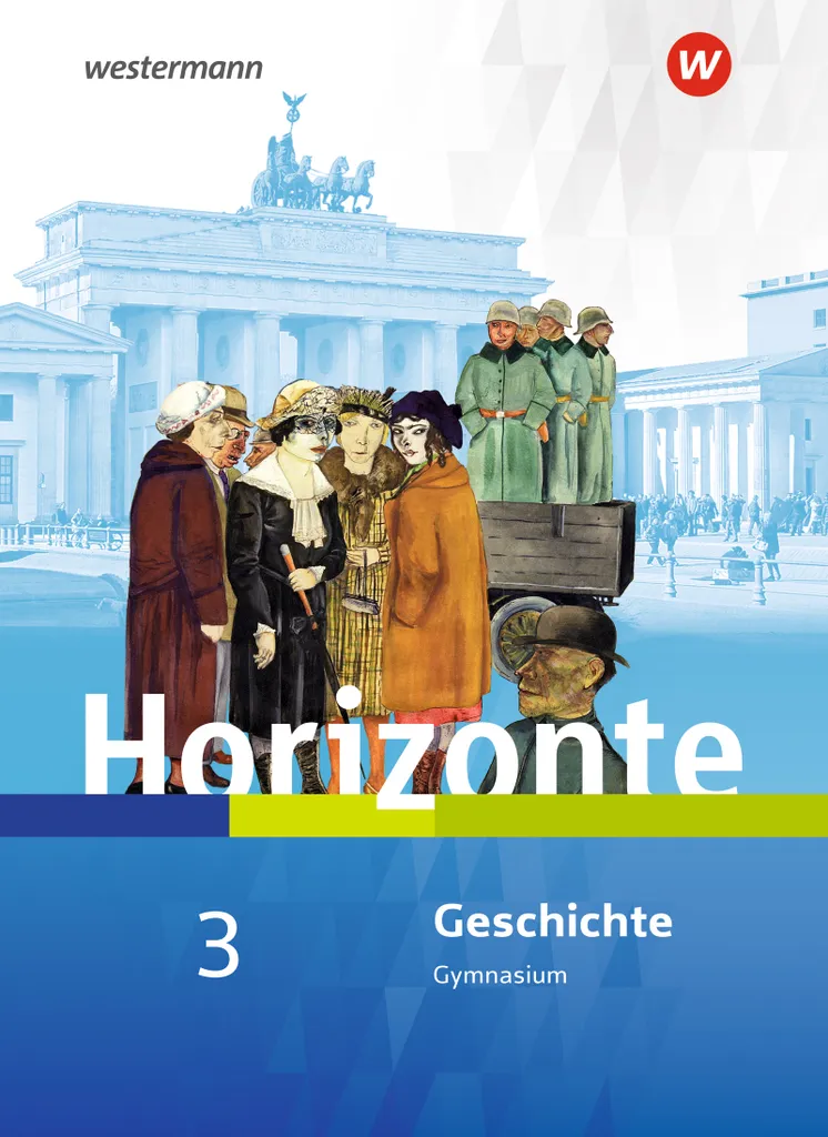 Comprendre l'Histoire facilement : Manuel Horizons 3 pour NRW et Holstein