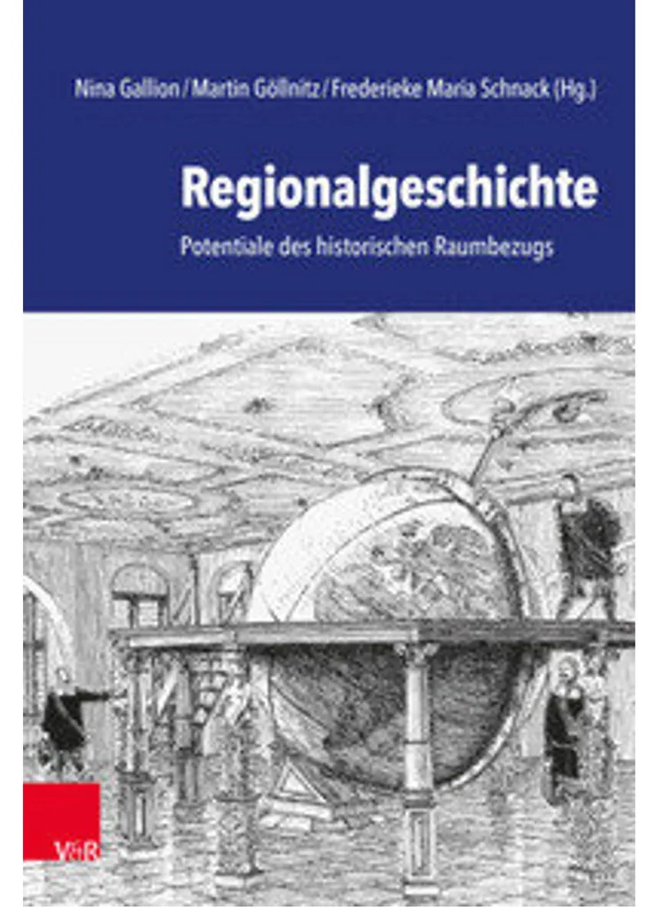 Comprendre Regionalgeschichte : Manuel de Synthèse Historique