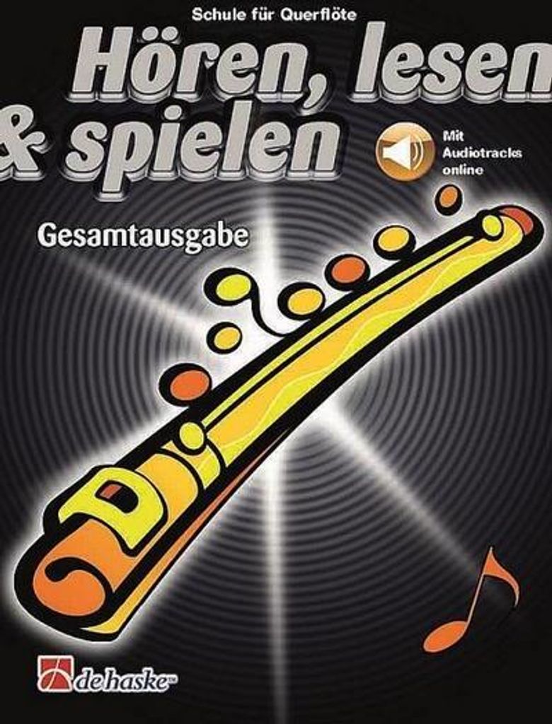 Hören, lesen & spielen, Schule für Flöte, Gesamtausgabe, m. Audio-Tracks Online