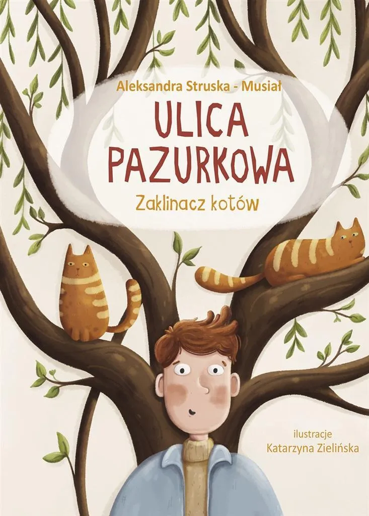 Ulica Pazurkowa. Zaklinacz Kotów - Libro per Bambini Aleksandra Struska-Musiał