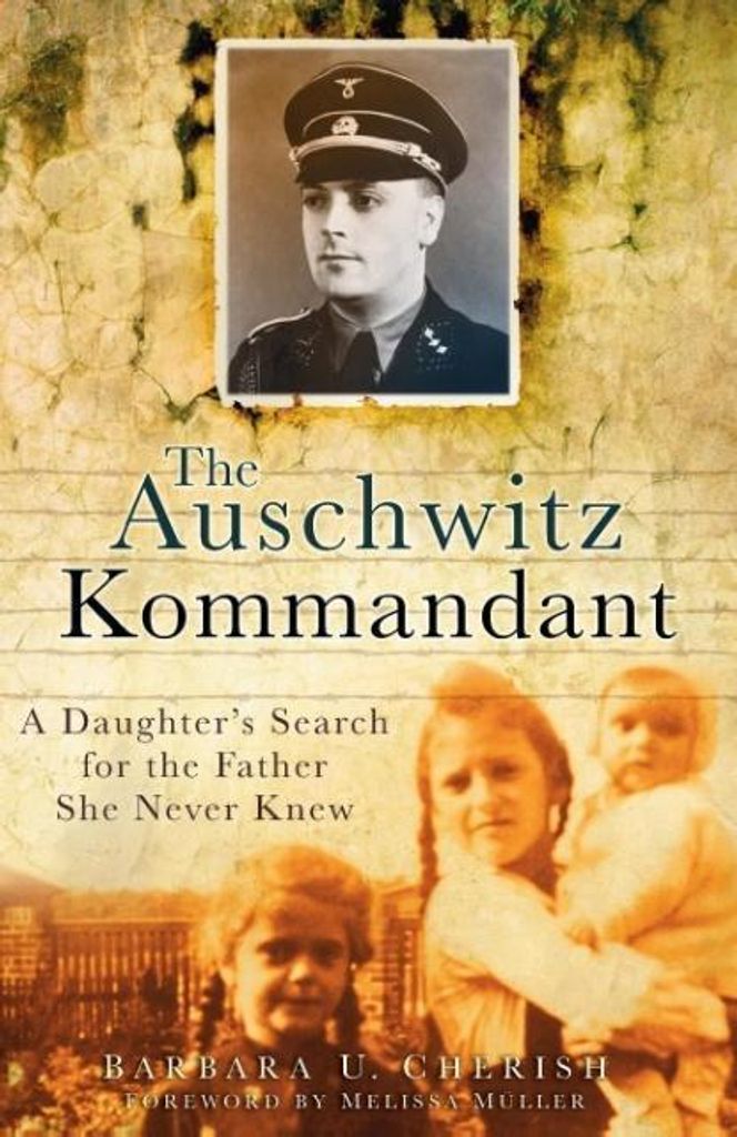 The Auschwitz Kommandant