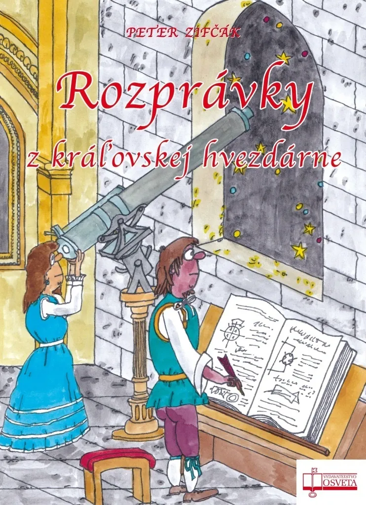 Apprendre l'astronomie avec le livre Rozprávky de Peter Zifčák
