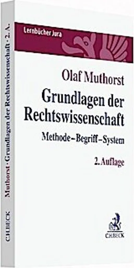 Réussir son droit avec Grundlagen der Rechtswissenschaft : Manuel clé
