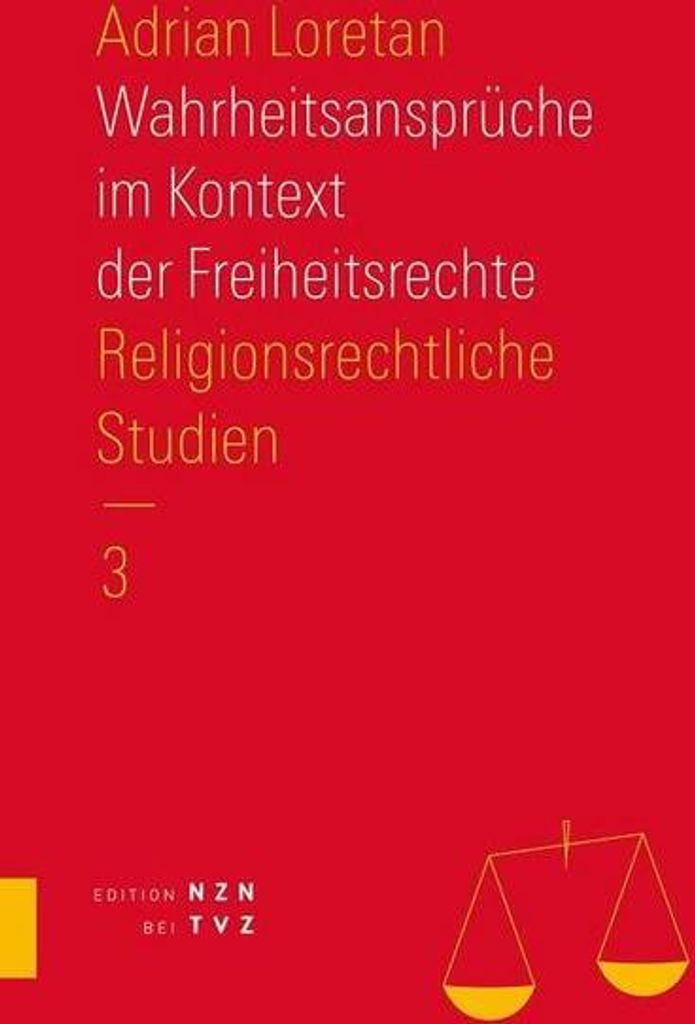 Wahrheitsansprüche im Kontext der Freiheitsrechte