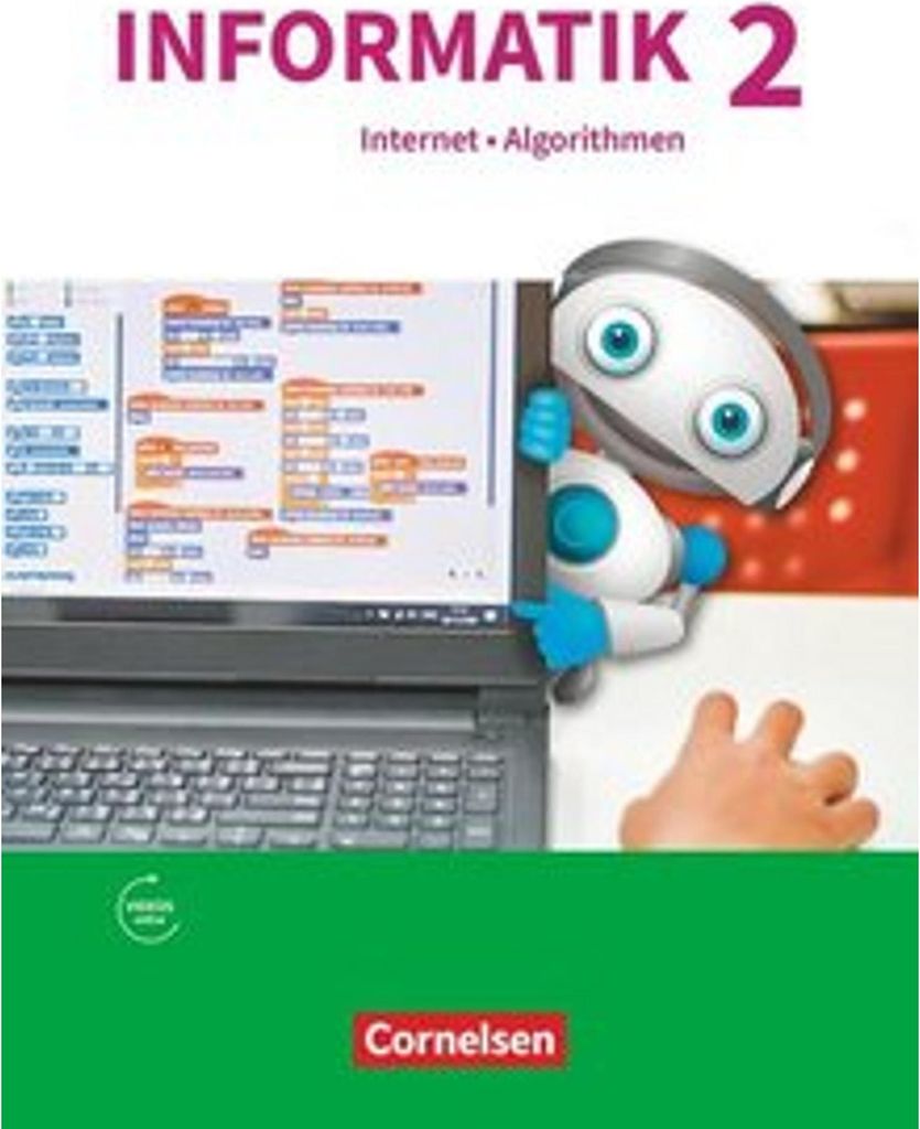 Informatik Gymnasium Bayern 2017 Band 2: Internet und Algorithmen Schulbuch