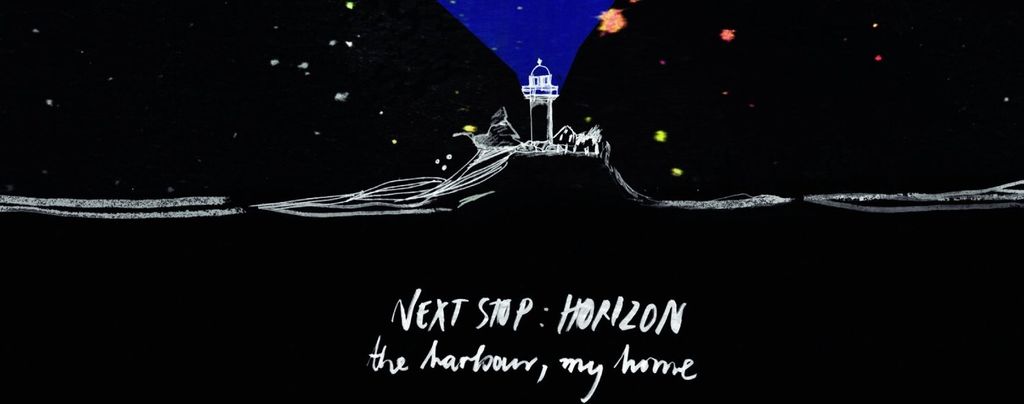 Next Stop:Horizon-The Harbour,My Home