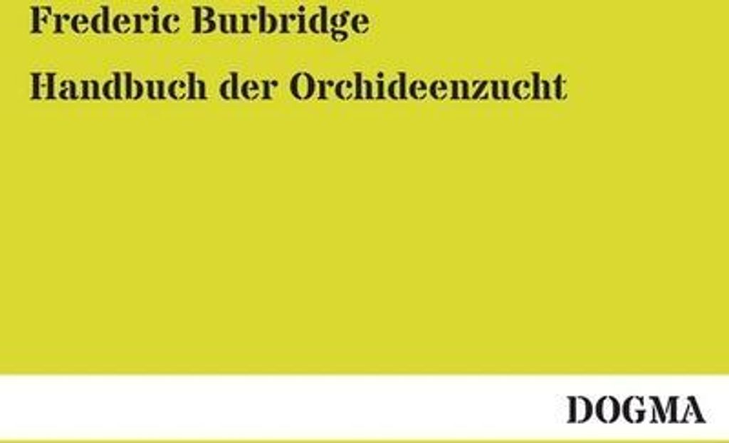 Handbuch der Orchideenzucht