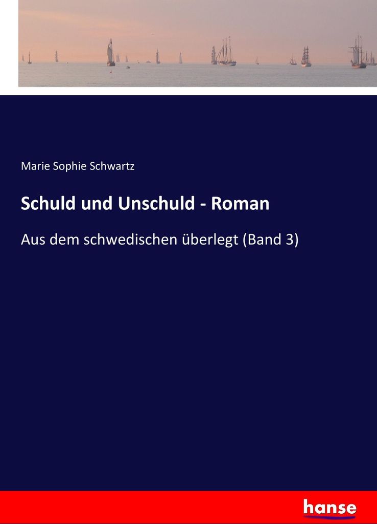 Schuld und Unschuld - Roman