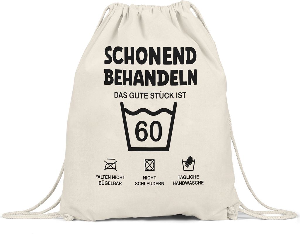 Schonend Behandeln Das Gute Stück ist 60 Turnbeutel Gymsack Produktbild 