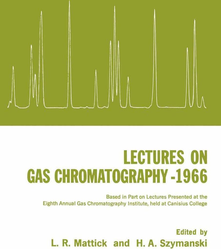 Lectures on Gas Chromatography 1966