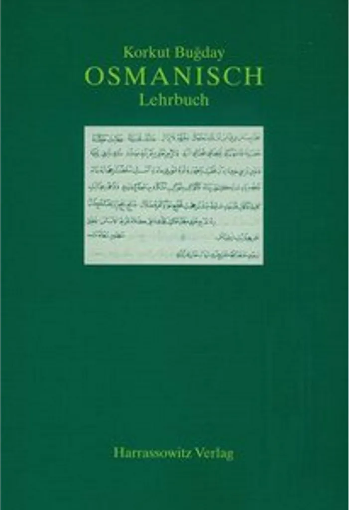 Livre Osmanisch Lehrbuch avec grammaire et textes historiques annotés