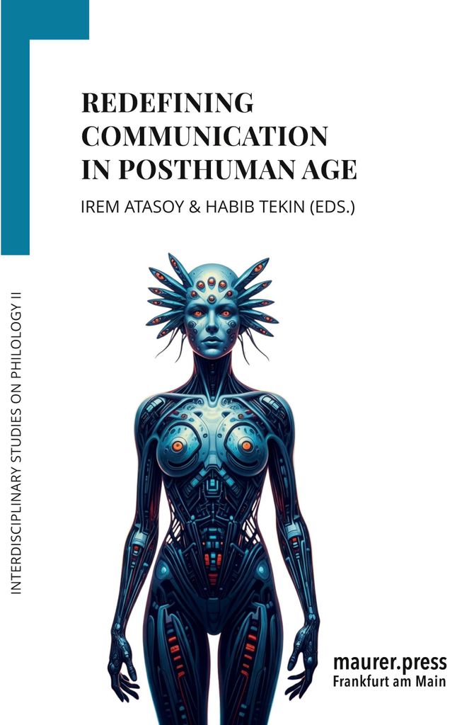 Redefining Communication in Posthuman Age