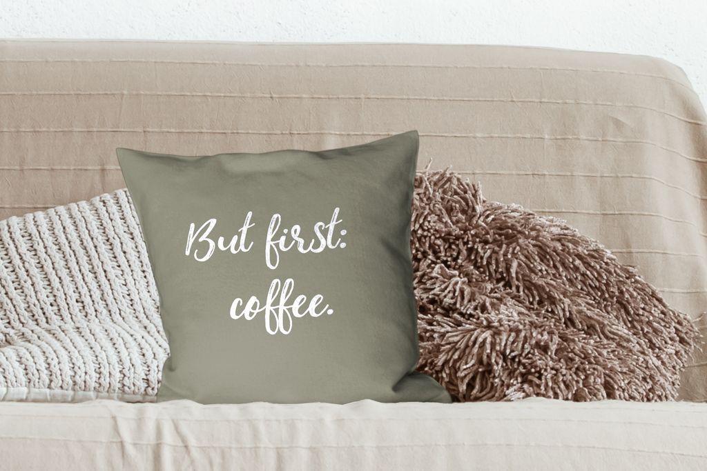 MuchoWow Zierkissen Sofakissen Wohnzimmer Dekokissen 45x45 cm Kaffee - Zitate - Sprichwörter - Aber zuerst: Kaffee - Schlafpolster - Polster fü...