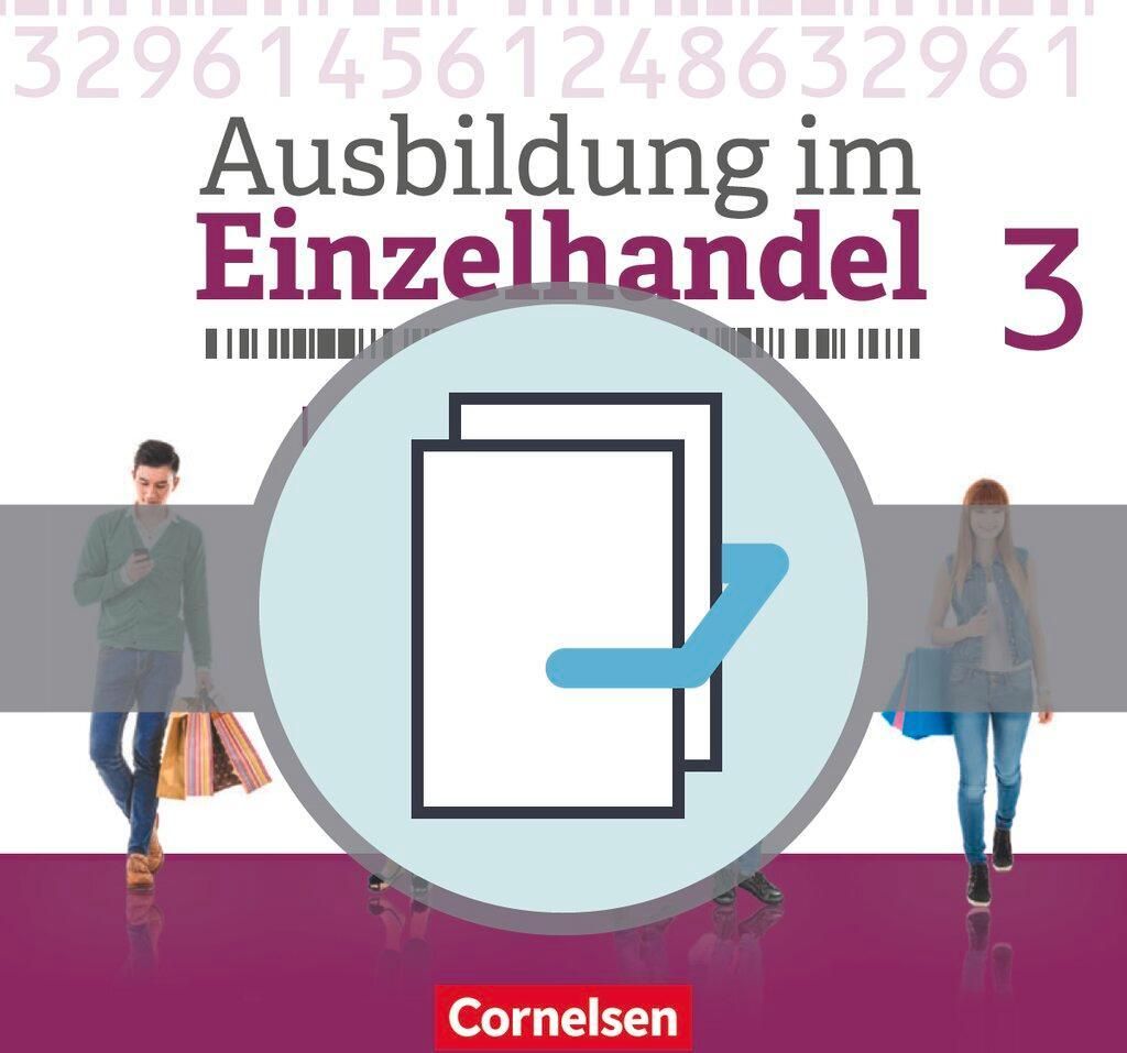 Ausbildung im Einzelhandel 3. Ausbildungsjahr - Allgemeine Ausgabe - Fachkunde und Arbeitsbuch
