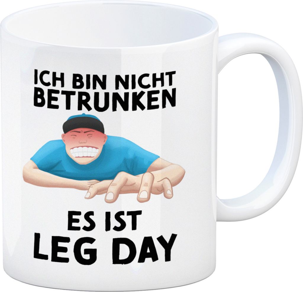 Ich bin nicht betrunken - Es ist Leg Day Fitness Kaffeebecher
