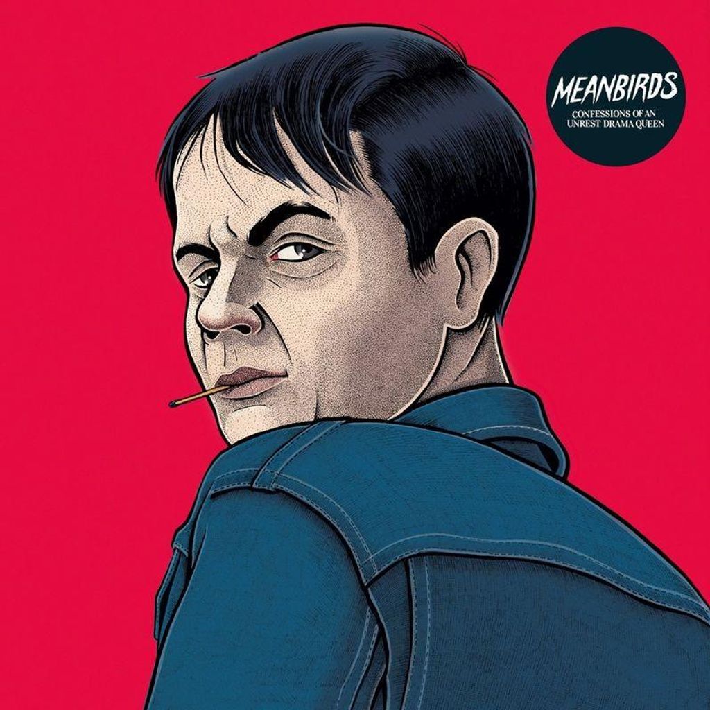 Meanbirds: Meanbirds: Confessions Of An Unrest Drama Queen (180g) (Limited Edition) - jpc Schallplatten - (LP / C)