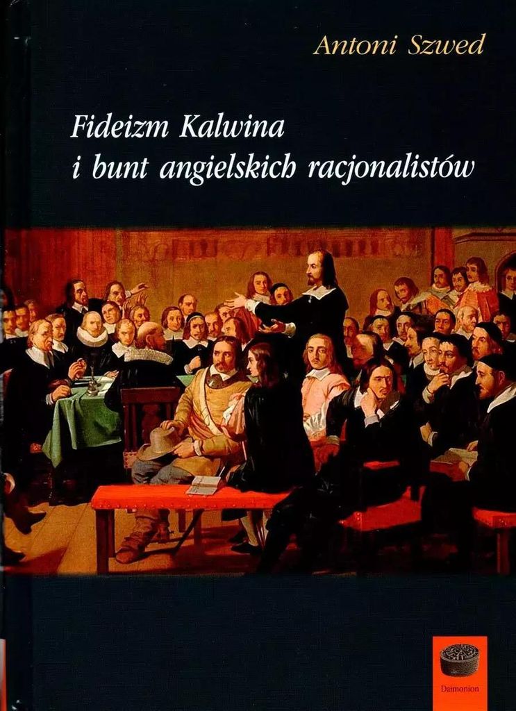 Fideizm Kalwina i bunt angielskich racjonalistow