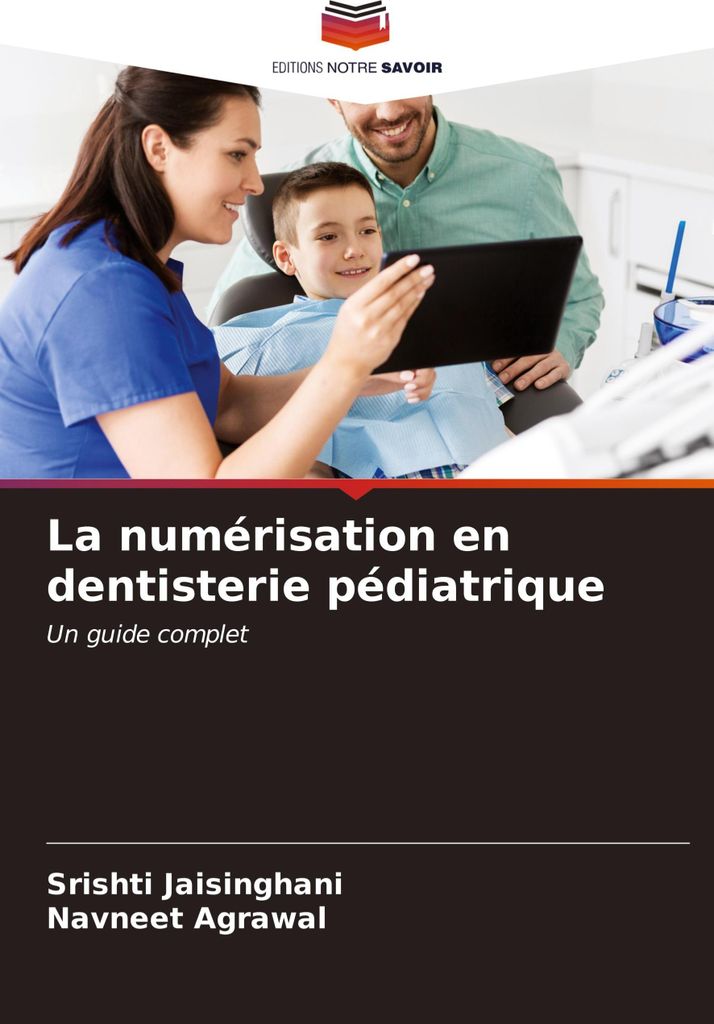 La numérisation en dentisterie pédiatrique