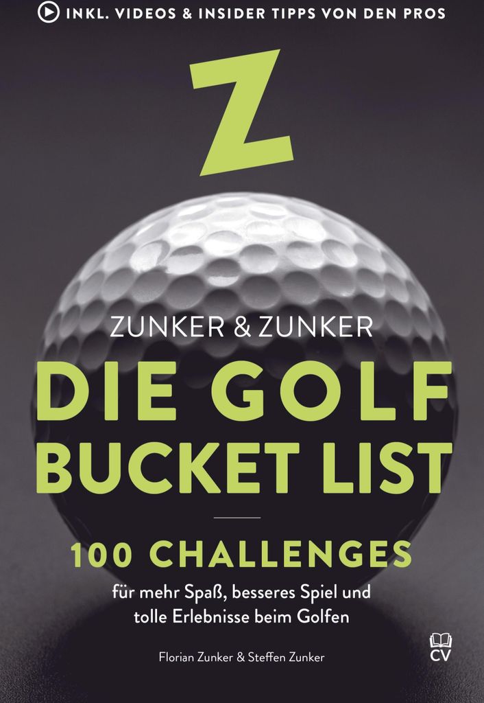 Die Golf Bucket List: 100 Challenges für mehr Spaß, besseres Spiel und tolle Erlebnisse beim Golfen.