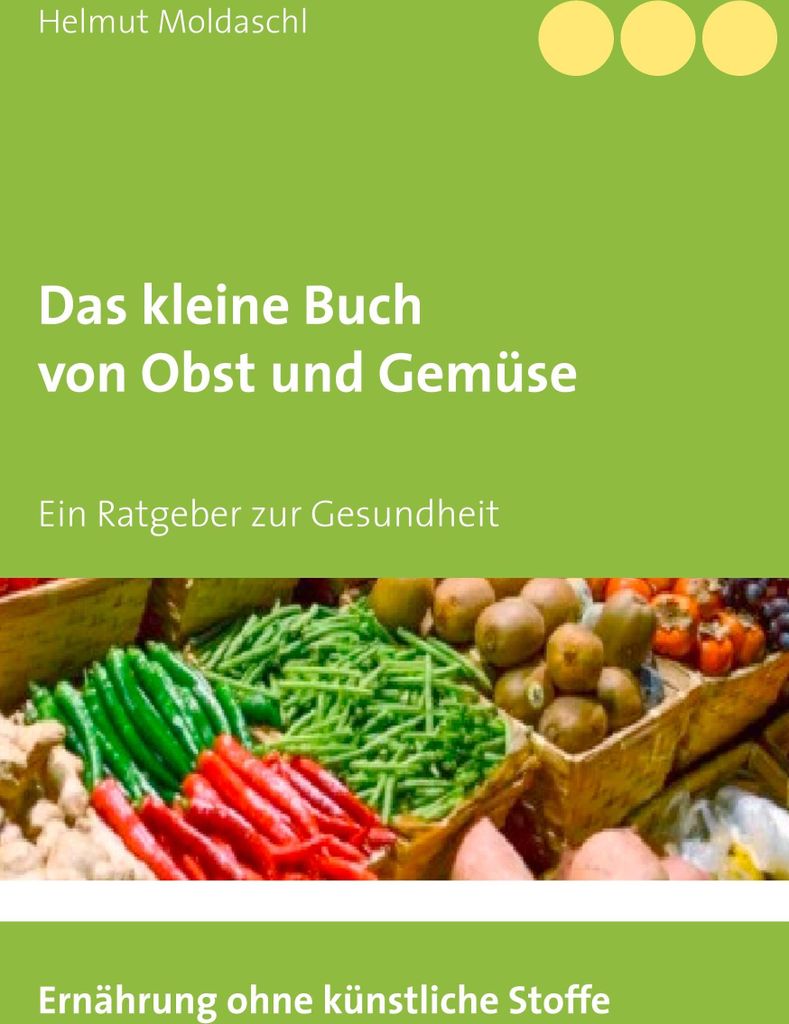 Das kleine Buch von Obst und Gemüse