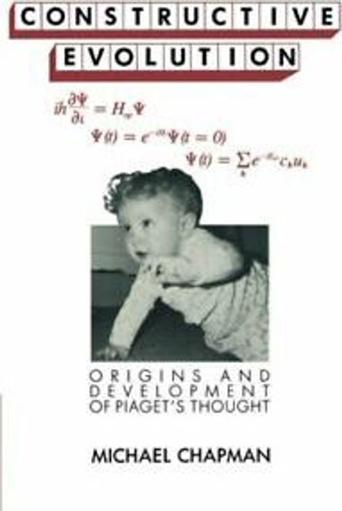 Constructive Evolution: Origins and Development. Chapman, Michael.