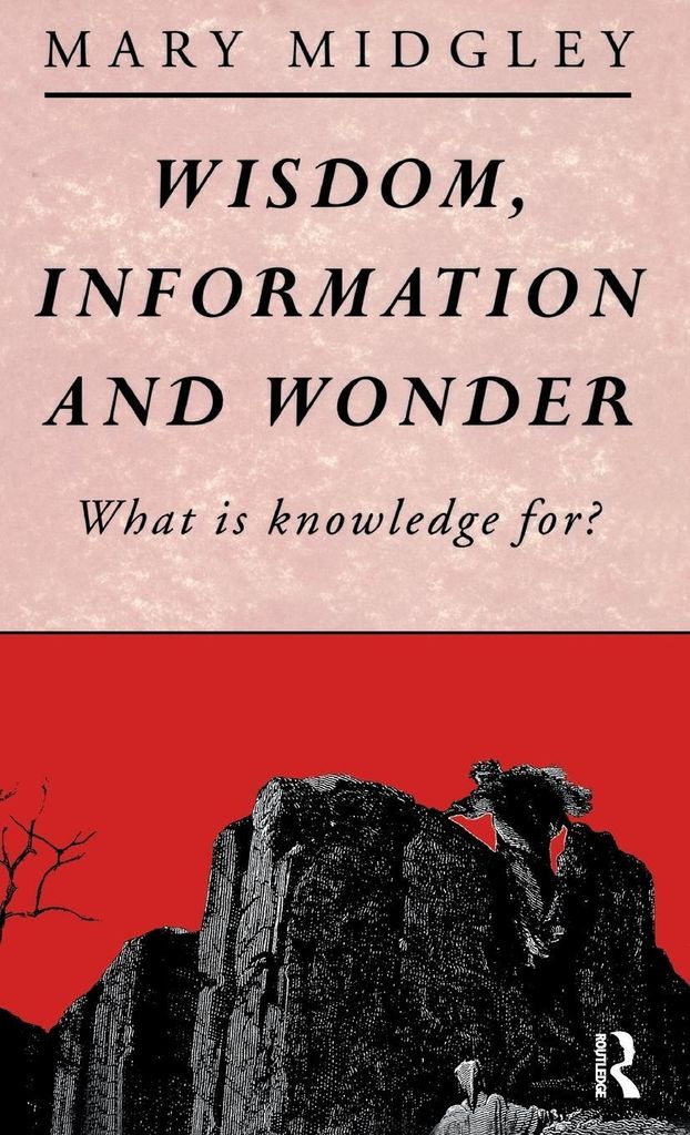Wisdom, Information and Wonder
