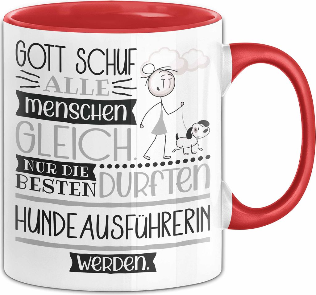 Hundeausführerin Geschenk Becher Tasse Gott Schuf Alle Menschen Gleich Nur Die Besten Durfeten Hundeausführerin Werden Geschenkidee Lustig (Rot)