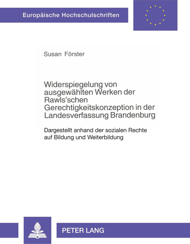 Widerspiegelung von ausgewählten Werken der Rawls'schen Gerechtigkeitskonzeption in der Landesverfassung Brandenburg